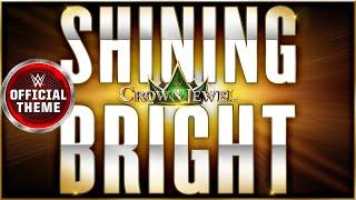 Crown Jewel – Shining Bright Official Theme