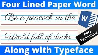 Four Lined Paper in MS Word Along with Typeface - Microsoft Word Tutorial