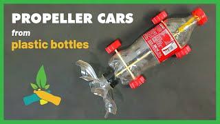 How to make Propeller cars from plastic bottles  Recycle Toys