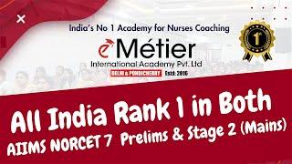 Metier Academy Makes History All India Rank 1 in AIIMS NORCET 7 Prelims & Mains