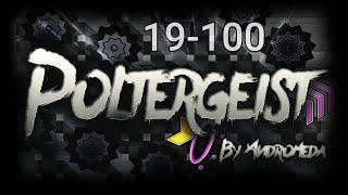 Poltergeist 19-100  Geometry Dash