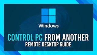 Free Control PC from another  Remote Desktop Setup Guide