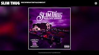 Slim Thug - Knowwhatimtalkinbout Swishahouse RMX Official Audio