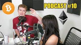 Podcast #10 Why I love bitcoin and crypto currencies
