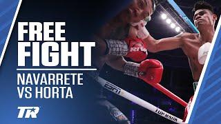 Navarrete Makes Horta Quit on Home Soil  FREE FIGHT  Navarrete Back Aug 12 vs Valdez