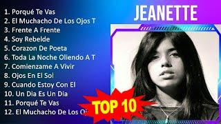 Jeanette 2023 - 10 Grandes Exitos - Porqué Te Vas El Muchacho De Los Ojos Tristes Frente A Fre...