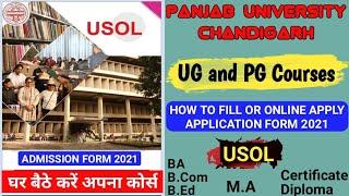 How to apply online USOL form puHow to fill USOL form 2021PANJAB UNIVERSITY USOL admission form@pu