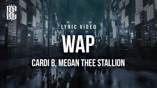 Cardi B feat. Megan Thee Stallion - WAP  Lyrics