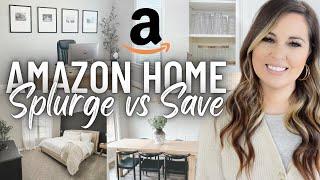 AMAZON HOME PRODUCTS SPLURGE VS SAVE  AMAZON HOME MUST HAVES 2023  FAVORITE AMAZON PRODUCTS 2023