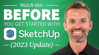 Watch This Before You Get Started with SketchUp – 7 Essential Tips 2023 Update