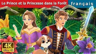 Le Prince et la Princesse dans la Forêt  The Prince & Princess in the Forest  @FrenchFairyTales