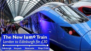 The New Lumo Train from London to Edinburgh