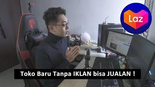 Tips Toko Baru Bisa JUALAN di Lazada Tanpa Iklan  Toko Pemula Cepat Laku 