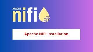 How to install Apache NIFI  How to install Apache NIFI on Windows