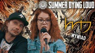 Summer Dying Loud 2022 - wywiad z Wijem