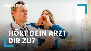 76 Minuten pro Patient - Hört Dein Arzt Dir zu?  SWR Doku