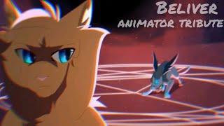 _Beliver_ animator Tribute