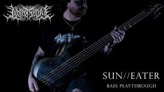 Lorna Shore - Michael Yager - SunEater Bass Playthrough