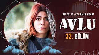 Avlu 33. Bölüm