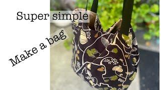 Making a SUPER quick bag  Simple sewing  So EASY youll make a whole bunch