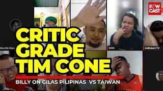 Satisfied? Grading Tim Cones Gilas Pilipinas Vs Chinese-Taipei Performance by Billy?