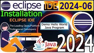 How to install Eclipse IDE 2024-06 on Windows 1011 with Java JDK 22  2024 Update  Demo Java Code