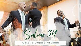 SALMO 34 - Abda Music Coral e Orquestra