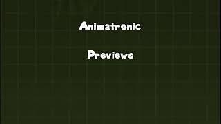 Five Nights at Maxs  Animatronic Previews