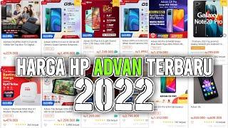 DAFTAR HARGA HP ADVAN TERBARU MARET 2022