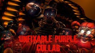 FNAF\SFM Unfixable Purple Remix Collab