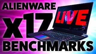 ALIENWARE x17 LIVE Benchmarks