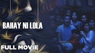 BAHAY NI LOLA Aiza Seguerra Manilyn Reynes & Gina Alajar  Full Movie