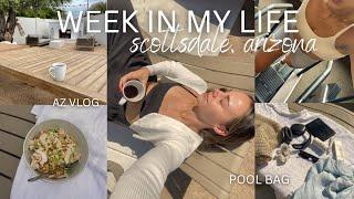 romanticizing my life WEEK IN MY LIFE VLOG Scottsdale Arizona