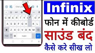 infinix mobile me keyboard sound band kaise kare।। infinix me keyboard ka aavaj band kaise kare