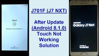 J701F Samsung J7 NXT After Update Oreo 8.1.0 Touch Not Working Solution FRP Lock & Oem Lock File