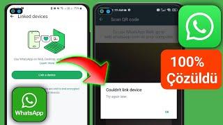 cihaz whatsappa bağlanamadı nasıl düzeltilir