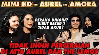 MIMI KD TIDAK INGIN PERCERAIAN DI ATTA AUREL DAN THE LEMOS