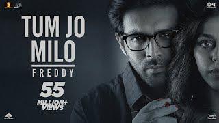 Tum Jo Milo  Freddy  Kartik Aaryan Alaya F  Pritam  Abhijeet Srivastava  Irshad Kamil