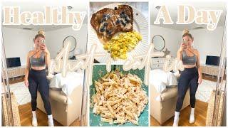 What I Eat in a Day  Healthy Simple & Quick Meals at Home