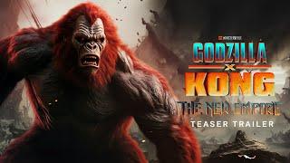 GODZILLA x KONG The New Empire – Teaser Trailer 2024 Warner Bros