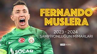 Şampiyonluğun Mimarları  Fernando Muslera  Trendyol Süper Lig 202324 Sezonu