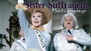 Multilanguage  Sister Suffragette  Mary Poppins