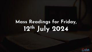 Catholic Mass Readings in English - July 12 2024