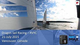 Dragon Sail Racing - Vancouver One Design RVYC - 21 July 2021 with GoPro Max 360