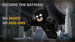 How to become BATMAN in Minecraft  No Mods or Add-ons 