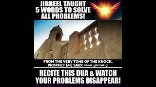 jibreel  taught five words to solve all problems  Recite this dua #allah #ai #islam #wazifa