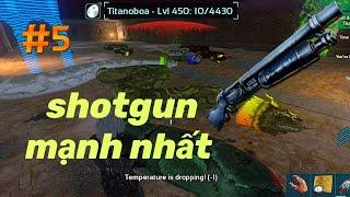 Ark Mobile brutal #5 chế tạo khẩu shotgun mạnh nhất để test và trải nghiệm đi hầm ngục