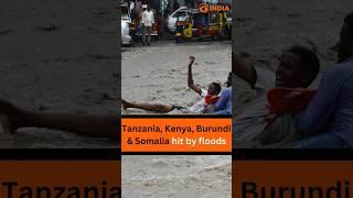 Tanzania Kenya Burundi & Somalia hit by floods