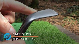 What is grind on golf clubs??? Part 22