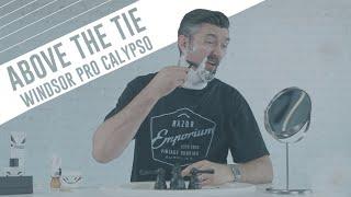 Above The Tie Windsor Pro Calypso Aluminum Safety Razor Wet Shave Review